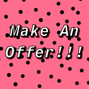 Make Me An Offer For Any Item For Sale!